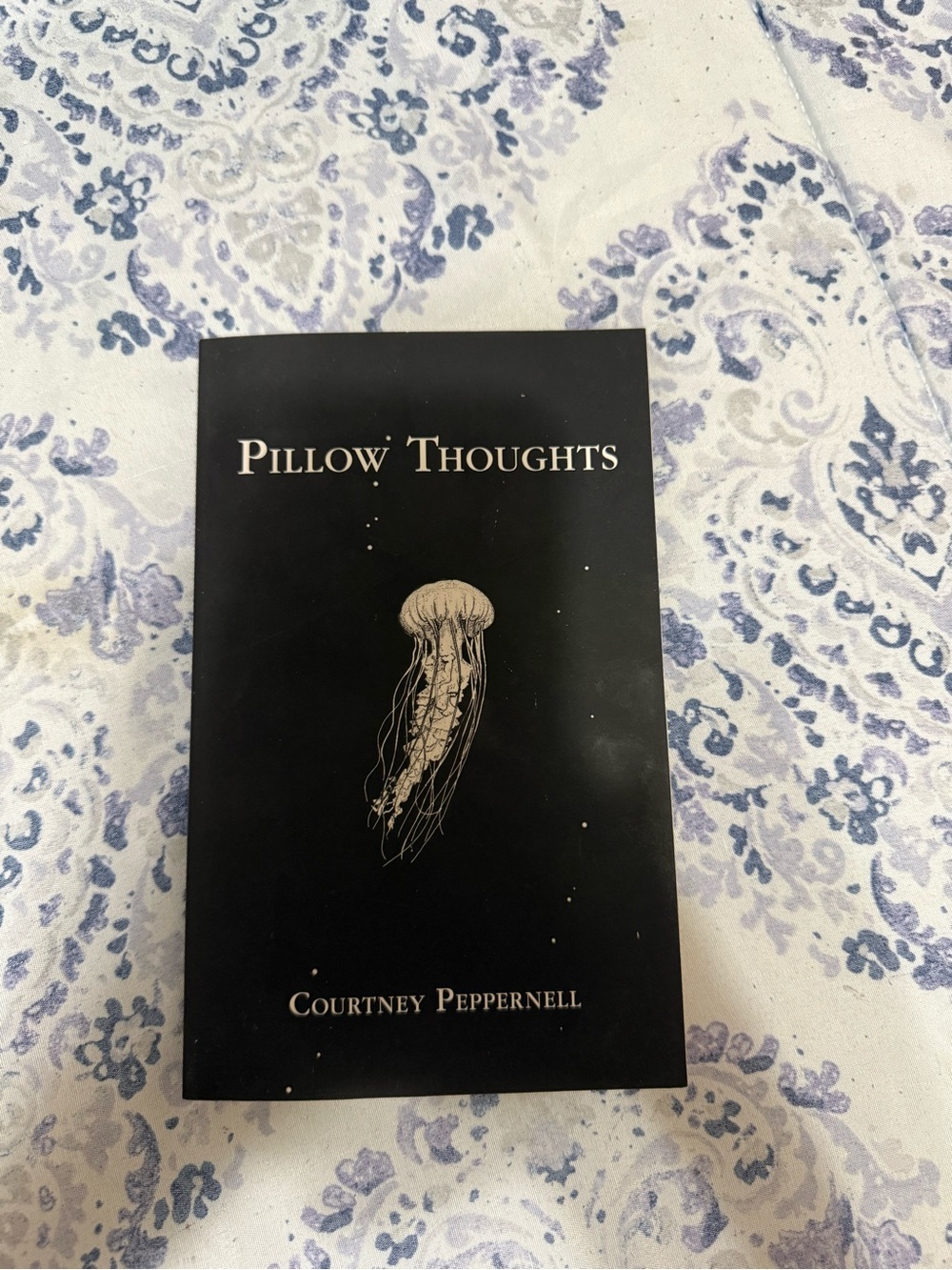 Pillow Thoughts by - Courtney Peppernell